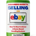 Beginner's Guide to Auctions & Small Business by Ann Eckhart, 6th-0